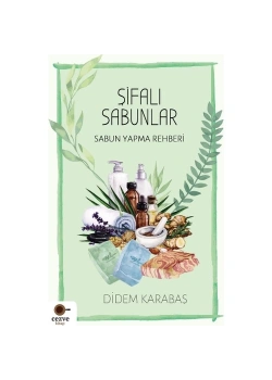 Şifalı Sabunlar Didem Karabaş Cezve Kitap