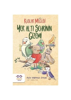 Yeraltı Şehrinin Gizemi Kuşlar Meclisi Cezve Çocuk