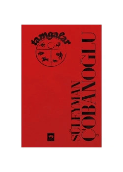 Tangalar Şiir Süleyman Çobanoğlu Ötüken