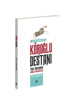 Köroğlu Destanı Fuzuli Bayat Ötüken