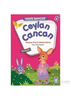 Ceylan Cancan. Hadis Bahçesi       Timaş Çocuk