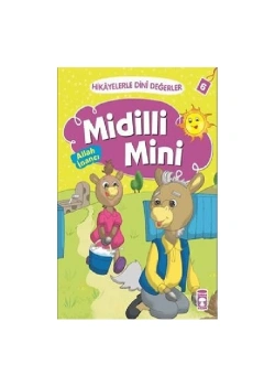 Midilli Mini  Hikayelerle Dini Değerler  Allah İnancı   Timaş