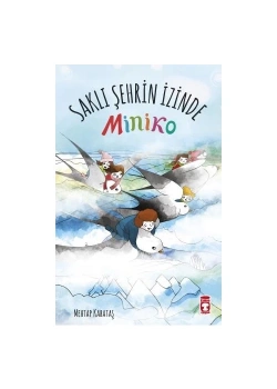 Miniko-2 Saklı Şehrin İzinde Mehtap Kabataş Timaş Çocuk