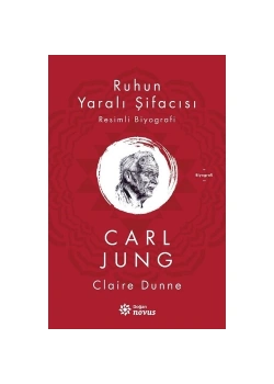 Ruhun Yaralı Şifacısı Carl Jung Doğan Yayın