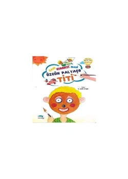 Masallı Eğitim Üzgün Palyaço Titi Renkler Sarı Kırmızı Mavi 3+ Yaş Turkuvaz