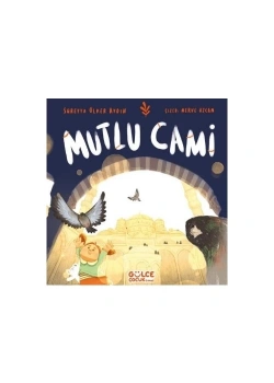 Mutlu Cami Gülce Çocuk