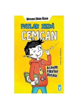 Patlak Zeka Cemcan Acayip Fikirler Ustası  Timaş Çocuk