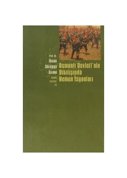 Yemen İsyanları / İhsan Süreyya Sırma Beyan