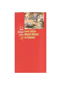 İslami Tebliğin Mekke Dönemi Ve İşkence İhsan Süreyya Sırma Beyan