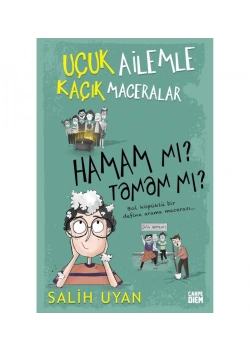 Hamamı Tamammı Uçuk Ailemle Kaçık Maceralar Salih Uyan Carpe Diem