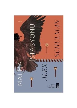 Malma İstasyonu Alex Schulman Timaş