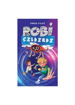 Robi Çıldırdı Faruk Yıldız Erdem Çocuk