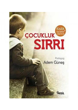 Çocukluk Sırrı Adem Güneş Nesil