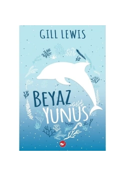Beyaz Yunus  Gıll Lewıs  Beyaz Balina