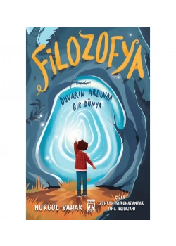 Filozofya Duvarın Ardında Bir Dünya Nurgül Bahar Genç Timaş