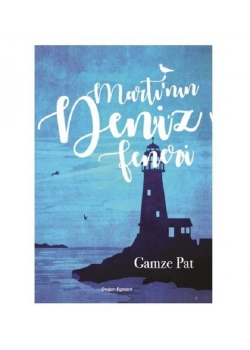 Martın Deniz Feneri Gamze Pat Doğan