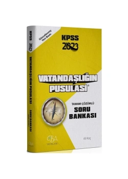 Cba Kpss 2025 Vatandaşlığın Pusulası Çözümlü Soru Bankası Cba Yayın