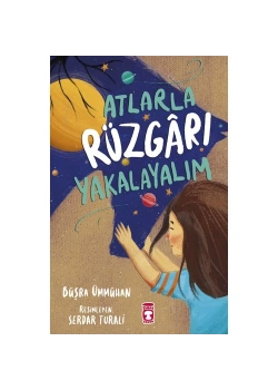 Atlarla Rüzgarı Yakalayalım Timaş Çocuk