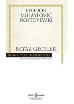 Beyaz Geceler Dostoyevski İş Bankası