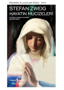 Hayatın Mucizeleri Stefan Zweıg İş Bankası