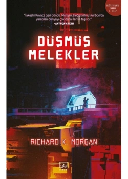 Düşmüş Melekler Rıchard K.Morgan İthaki