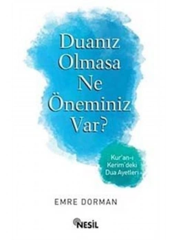 Duanız Olmazsa Ne Öneminiz Var - Emre Dorman Nesil