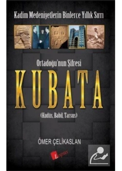 Ortadoğunun Şifresi Kubata  Ömer Çelikaslan Lopus Yayın