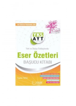 Palme Yks Ayt Türk Dünya Edebiyatindan Eser Özetleri Başucu Kitabı