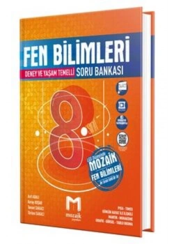 Mozaik 8.Sınıf Fen Bilimleri Deney Ve Yaşam Temelli Soru Bankası