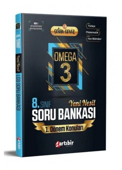 Artıbir Omega 3 Soru Bankası  8.Sınıf 1.Dönem