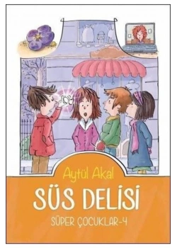 Süper Çocuklar-4 Süs Delisi Aytül Akal Tudem