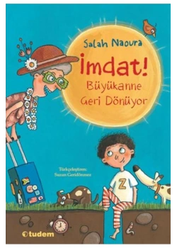 İmdat Büyükanne Geri Dönüyor Tudem