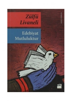 Edebiyat Mutluluktur  Livaneli  Doğan