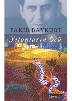 Yılanların Öcü Fakir Baykurt Literatür