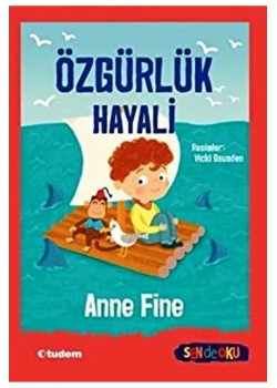 Özgürlük Hayali Anne Fine Tudem