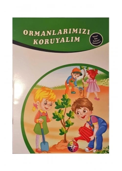 Ormanlarımızı Koruyalım  Belirli Günler Haftalar Hikayeleri  Beyaz Pusula