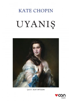 Uyanış Kate Chopın Can Yayın