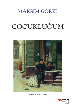 Çocukluğum Maksim Gorki Can Yayın