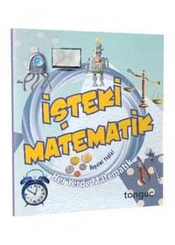Tonguç Her Yerde Matematik İşteki Matematik