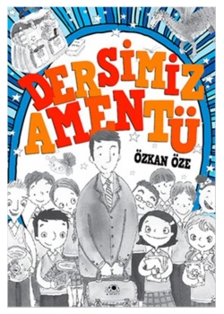 Dersimiz Amentü. Özkan Öze Uğurböceği