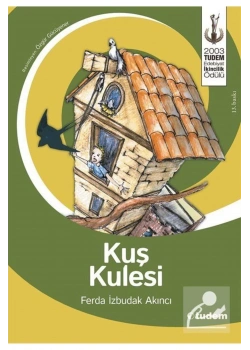 Kuş Kulesi Ferda İzbudak Akıncı Tudem