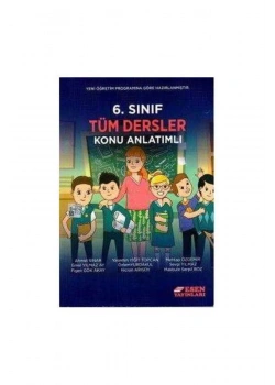Esen 6.Sınıf Tüm Dersler Konu Anlatımlı