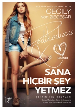 Sana Hiçbirşey Yetmez Cecıly Von Zıegesar  Artemis