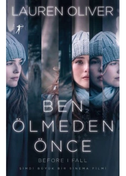 Ben Ölmeden Önce  Lauren Olıver  Artemis
