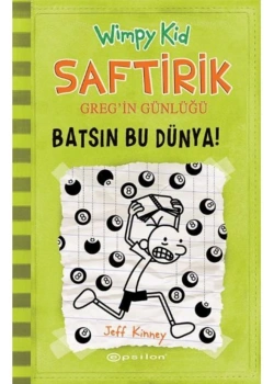 Saftirik Gregin Günlüğü 8 Batsın Bu Dünya Epsilon