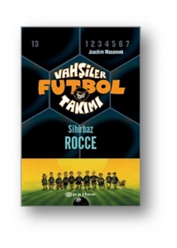 Vahşiler Futbol Takımı 12 Sihirbaz Rocce Ciltli Epsilon