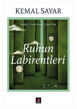 Ruhun Labirentleri Kemal Sayar Kapı Yayınları