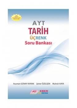 Esen Ayt Tarih Üçrenk Soru Bankası