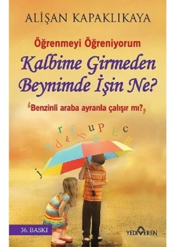 Kalbime Girmeden Beynimde İşin Ne Alişan Kapaklıkaya Yediveren