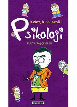 Kolay Kısa Keyifli Psikoloji Carpe Dıem